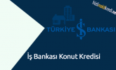 İş Bankası Konut Kredisi