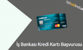 İş Bankası Kredi Kartı Başvurusu