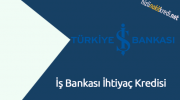 İş Bankası İhtiyaç Kredisi