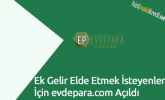 Ek Gelir Elde Etmek İsteyenler İçin evdepara.com Açıldı