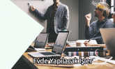 Evde Yapılacak İşler