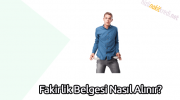 Fakirlik Belgesi Nasıl Alınır?