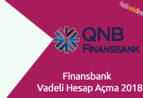 Finansbank Vadeli Hesap Açma 2018