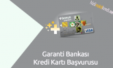 Garanti Bankası Kredi Kartı Başvurusu