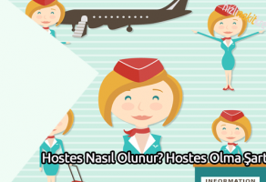 Hostes Nasıl Olunur? Hostes Olma Şartları