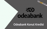 Odeabank Konut Kredisi