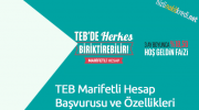 TEB Marifetli Hesap Başvurusu ve Özellikleri