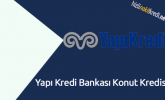 Yapı Kredi Bankası Konut Kredisi