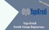Yapı Kredi Esnek Hesap Başvurusu