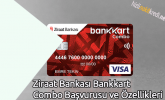 Ziraat Bankası Bankkart Combo Başvurusu ve Özellikleri