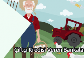 Çiftçi Kredisi Veren Bankalar